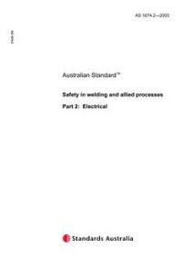 AS 1674.2: 01/01/2003 Safety in welding and allied processes – Electrical