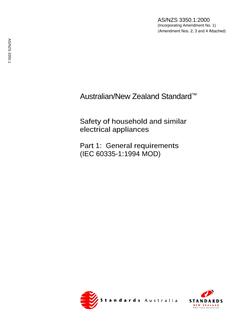 AS/NZS 3350.1: 10/20/2000 Safety of household and similar electrical appliances, Part 1: General requirements (IEC 60335-1:1994 MOD)