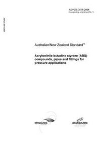 AS/NZS 3518: 07/28/2004 Acrylonitrile butadiene styrene (ABS) compounds, pipes and fittings for pressure applications