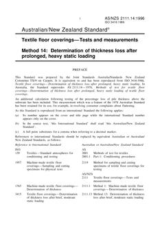 AS/NZS 2111.14: 08/05/1996 Textile floor coverings – Tests and measurements, Method 14: Determination of thickness loss after prolonged, heavy static loading