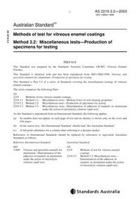 AS 2219.3.2: 01/01/2003 Methods of test for vitreous enamel coatings, Method 3.2: Miscellaneous tests – Production of specimens for testing