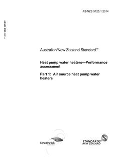 AS/NZS 5125.1: 08/13/2014 Heat pump water heaters – Performance assessment, Part 1: Air source heat pump water heaters