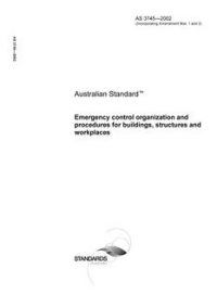 AS 3745: 01/01/2002 Emergency control organization and procedures for buildings, structures and workplaces