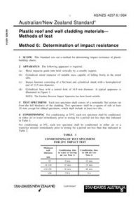 AS/NZS 4257.6: 12/05/1994 Plastic roof and wall cladding materials – Methods of test, Method 6: Determination of impact resistance