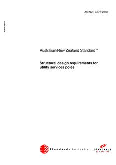 AS/NZS 4676: 08/30/2000 Structural design requirements for utility services poles AS/NZS 4676: 08/30/2000 Structural design requirements for utility services poles