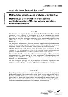 AS/NZS 3580.9.9: 07/07/2006 Methods for sampling and analysis of ambient air, Method 9.9: Determination of suspended particulate matter – PM(sub)10(/sub) low volume sampler – Gravimetric method