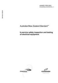 AS/NZS 3760: 01/01/2003 In-service safety inspection and testing of electrical equipment