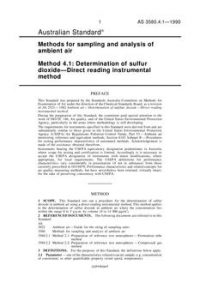 AS 3580.4.1: 06/10/1990 Methods for sampling and analysis of ambient air – Part 4.1: Determination of sulfur dioxide – Direct reading instrumental method