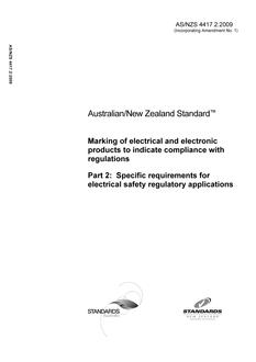 AS/NZS 4417.2: 01/01/2009 Marking of electrical and electronic products to indicate compliance with regulations, Part 2: Specific requirements for electrical safety regulatory applications