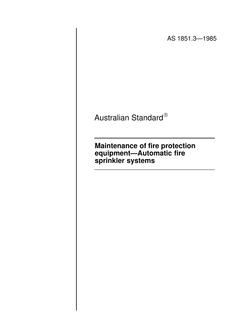 AS 1851.3: 01/01/1985 Maintenance of fire protection equipment – Automatic fire sprinkler systems