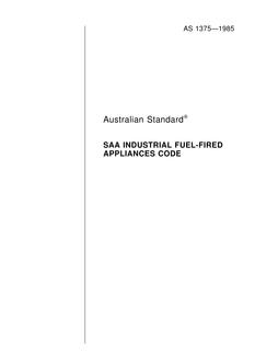 AS 1375: 12/31/1984 Industrial fuel-fired appliances (known as the SAA Industrial Fuel-fired Appliances Code)