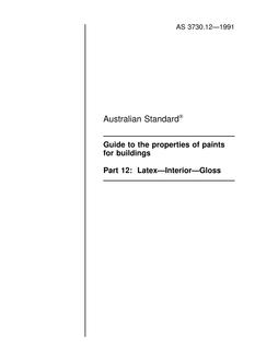 AS 3730.12: 01/01/1991 Guide to the properties of paints for buildings, Part 12: Latex – Interior – Gloss