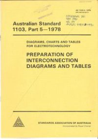 AS 1103.5: 12/31/1977 Diagrams, charts and tables for electrotechnology, Part 5: Preparation of interconnection diagrams and tables