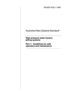 AS/NZS 4233.1: 01/05/1999 High pressure water (hydro) jetting systems, Part 1: Guidelines for safe operation and maintenance