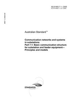 AS 61850.7.1: 01/01/2005 Communication networks and systems in substations, Part 7.1: Basic communication structure for substation and feeder equipment – Principles and models