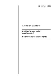 AS 1647.1: 12/31/1989 Children’s toys (Safety requirements) – General requirements