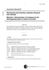 AS 1774.9: 01/01/2000 Refractories and refractory materials – Physical test methods – Determination of resistance to the disintegrating effect of carbon monoxide