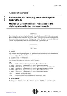 AS 1774.9: 01/01/2000 Refractories and refractory materials – Physical test methods – Determination of resistance to the disintegrating effect of carbon monoxide