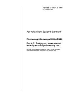 AS/NZS 61000.4.5: 03/05/1999 Electromagnetic compatibility (EMC), Part 4.5: Testing and measurement techniques – Surge immunity test AS/NZS 61000.4.5: 03/05/1999 Electromagnetic compatibility (EMC), Part 4.5: Testing and measurement techniques – Surge immunity test