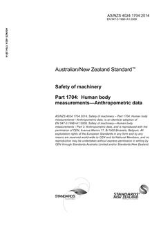 AS/NZS 4024.1704: 06/30/2014 Safety of machinery, Part 1704: Human body measurements – Anthropometric data