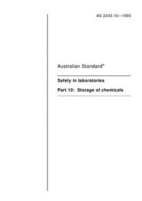 AS 2243.10: 01/01/1993 Safety in laboratories – Storage of chemicals