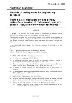 AS 4133.2.1.1: 01/01/1993 Methods of testing rocks for engineering purposes, Method 1.1.1: Rock porosity and density tests – Determination of rock porosity and dry density – Saturation and calliper techniques