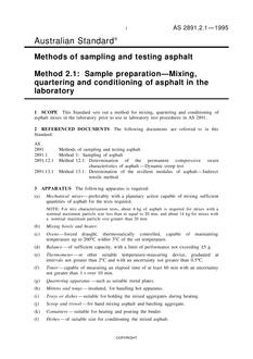 AS 2891.2.1: 11/05/1995 Methods of sampling and testing asphalt – Sample preparation – Mixing, quartering and conditioning of asphalt in the laboratory