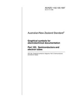 AS/NZS 1102.105: 12/05/1997 Graphical symbols for electrotechnical documentation, Part 105: Semiconductors and electron tubes