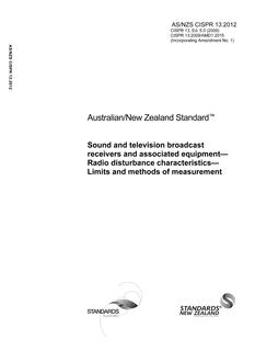 AS/NZS CISPR 13: 06/27/2012 Sound and television broadcast receivers and associated equipment – Radio disturbance characteristics – Limits and methods of measurement
