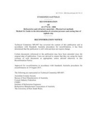 AS 1774.34: 07/27/2004 Refractories and refractory materials – Physical test methods, Method 34: Guide to the determination of extrusion pressure and curing time of taphole clay