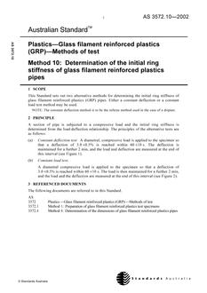 AS 3572.10: 01/01/2002 Plastics – Glass filament reinforced plastics (GRP) – Methods of test, Method 10: Determination of the initial ring stiffness of a glass filament reinforced plastics pipes