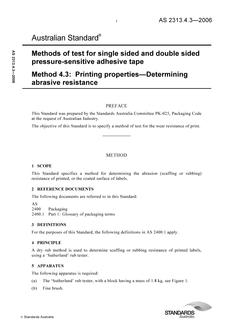 AS 2313.4.3: 07/26/2006 Methods of test for single sided and double sided pressure-sensitive adhesive tape, Method 4.3: Printing properties – Determining abrasive resistance