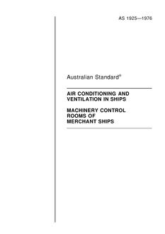 AS 1925: 01/01/1976 Airconditioning and ventilation in ships – Machinery control rooms of merchant ships