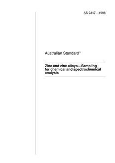 AS 2347: 08/05/1998 Zinc and zinc alloys – Sampling for chemical and spectrochemical analysis