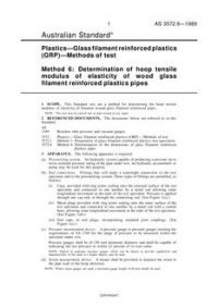 AS 3572.6: 12/31/1988 Plastics – Glass filament reinforced plastics (GRP) – Methods of test, Method 6: Determination of hoop tensile modulus of elasticity of wound glass filament reinforced plastics pipes