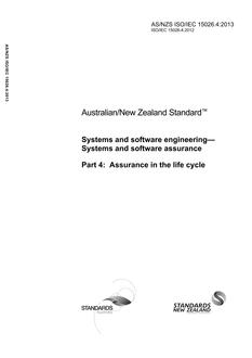 AS/NZS ISO/IEC 15026.4: 05/24/2013 Systems and software engineering – Systems and software assurance, Part 4: Assurance in the life cycle