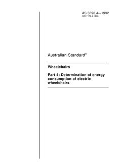 AS 3696.4: 01/01/1992 Wheelchairs – Part 4: Determination of energy consumption of electric wheelchairs