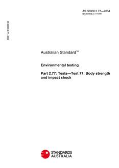 AS 60068.2.77: 01/01/2004 Environmental testing, Part 2.77: Tests – Test 77: Body strength and impact shock