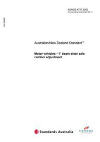AS/NZS 4737: 09/16/2002 Motor vehicles – ‘I’ beam steer axle camber adjustment