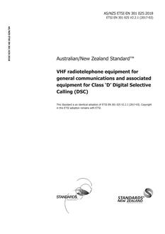 AS/NZS ETSI EN 301 025: 05/17/2018 VHF radiotelephone equipment for general communications and associated equipment for Class ‘D’ Digital Selective Calling (DSC)