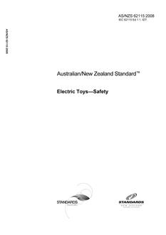 AS/NZS 62115: 01/01/2008 Electric Toys – Safety AS/NZS 62115: 01/01/2008 Electric Toys – Safety