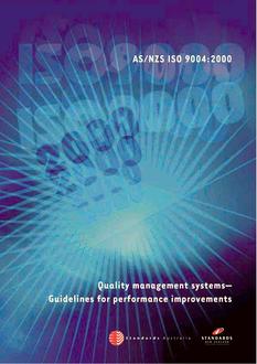 AS/NZS ISO 9004: 12/15/2000 Quality management systems – Guidelines for performance improvements