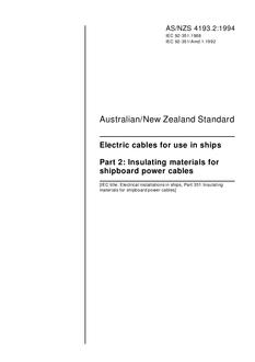 AS/NZS 4193.2: 07/25/1994 Electric cables for use in ships, Part 2: Insulating materials for shipboard power cables