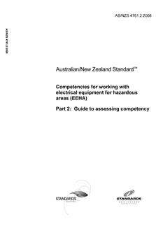 AS/NZS 4761.2: 06/30/2008 Competencies for working with electrical equipment for hazardous areas (EEHA), Part 2: Guide to assessing competency