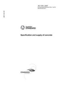 AS 1379: 09/20/2007 Specification and supply of concrete