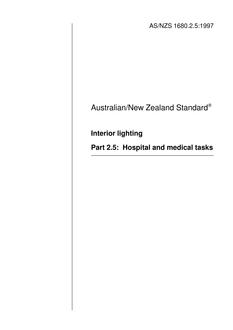 AS/NZS 1680.2.5: 12/05/1997 Interior lighting, Part 2.5: Hospital and medical tasks