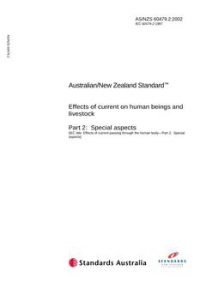 AS/NZS 60479.2: 10/03/2002 Effects of current on human beings and livestock, Part 2: Special aspects