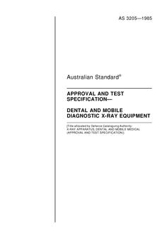 AS 3205: 12/31/1984 Approval and test specification – Dental and mobile diagnostic X-ray equipment