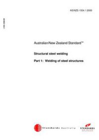 AS/NZS 1554.1: 09/02/2000 Structural steel welding, Part 1: Welding of steel structures