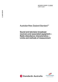 AS/NZS CISPR 13: 01/28/2003 Sound and television broadcast receivers and associated equipment – Radio disturbance characteristics – Limits and methods of measurement